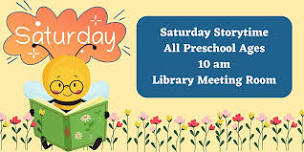 Saturday Storytime (All Preschool Ages) @ Library Meeting Room