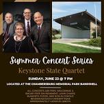 Summer Concert Series- Keystone State Quartet