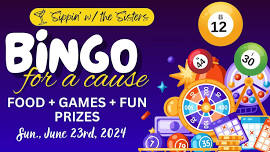 BINGO!!! (Sippin' w/the Sisters Event)