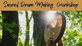 Sacred Drum Making Workshop