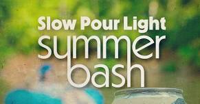 Slow Pour Light Summer Bash