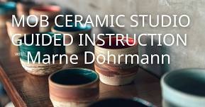 Guided Pottery with Marne | Ceramic Studio Members