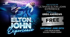 The Elton John Experiance - FREE Tribute Show