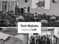 Tech Waikato hosted by LIC - Techweek! 10th Event!