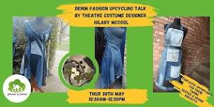 Denim Design Upcycling Talk with Theatre Costume Designer - Hilary McCool