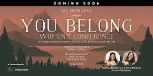 YOU BELONG Women’s Conference