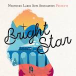 Broadway in the Boundary Waters: Bright Star