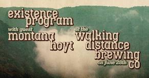 Existence Program w/ Montana Hoyt at Walking Distance Brewing Co