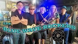 pioneers Pizza & the Blue Wave Rockers!!!