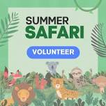 Volunteer Sign Up - Summer Safari