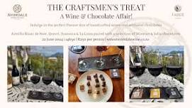 The Craftsmen's Treat - a wine and chocolate affair!