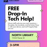 Drop-In Tech Help at the North Branch!