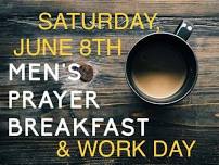 Men’s Prayer Breakfast and Work Day