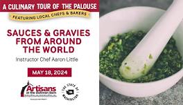 Culinary Tour of the Palouse: Sauce and Gravies