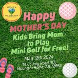 Happy Mother’s Day Mini Golf