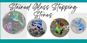 Stained Glass & Concrete Stepping Stones.