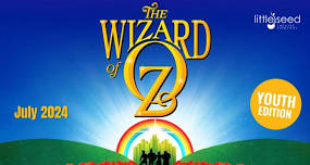 The Wizard of Oz: Youth Edition — Little Seed