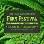 Fern Festival & 25th Anniversary Celebration!