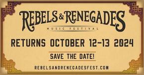 Rebels & Renegades Festival 2024