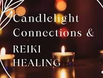 Candlelight Connections & Reiki Healing