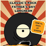 Classic's Rock Fathers' Day Luncheon