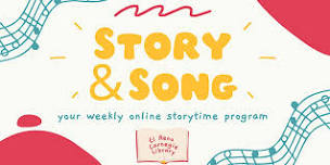 Story & Song: Online Storytime!