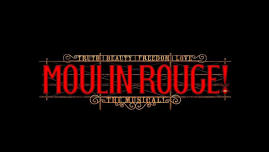 Moulin Rouge (Touring)