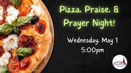 Pizza, Praise, and Prayer Night