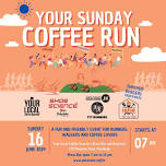 Your Sunday Coffee Run