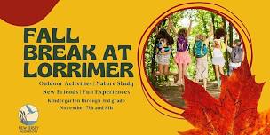 Fall Break at Lorrimer Sanctuary