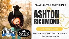 Ashton Richman LIVE @ Mystic