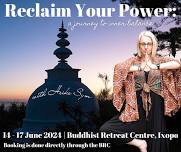 Reclaim Your Power - A Journey To Inner Balance 2024 Retreat  ! LONG WEEKEND!