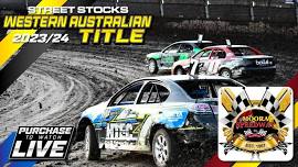 Western Australian Street Stock Title 2023/24 (N2) | LIVE