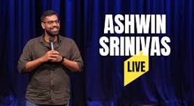 Ashwin Srinivas Live - English Standup comedy show