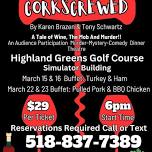 North Franklin Theatre Group Presents “Corkscrewed”