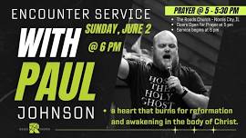 Encounter Service with Paul Johnson