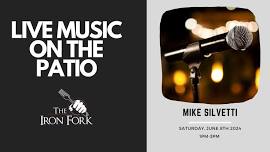 Live Music: Mike Silvetti