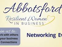 Abbotsford - Resilient Women In Business Networking event