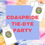 CDA4Pride 2024: PRIDE Tie-Dye Party!