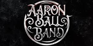 Foresters McCall presents Aaron Ball Band