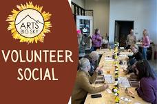 Arts Council of Big Sky May Volunteer Social