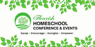 Flourish:  2025 Homeschool Conference