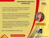 NETWORKING PRACTICE WORKSHOP:  Achieve Networking Success in Real Time!