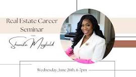 Real Estate Career Seminar