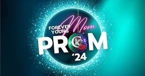 Forever Young Mom Prom