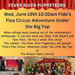 Fever River Puppeteers present Flea Circus: Adventure Under the Big Top