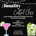 Summer Cocktail Class @ Tonality