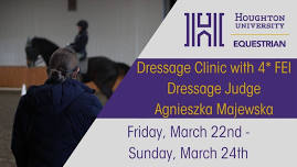 Dressage Clinic with 4* FEI Dressage Judge-Agnieszka Majewska