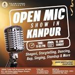 Open Mic in Kanpur ( 02nd June Sunday)