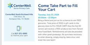 CenterWell North Richland Hills Presents- Come Take Part to Fill Your Cart!